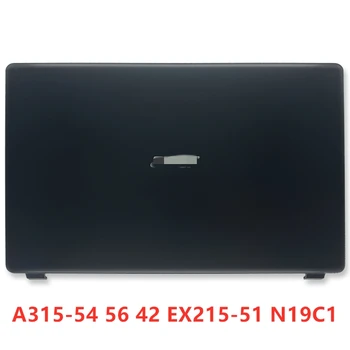 Новый Ноутбук для Acer A315-54 56 42 EX215-51 N19C1 Черная ЖК-задняя крышка 5ШТ